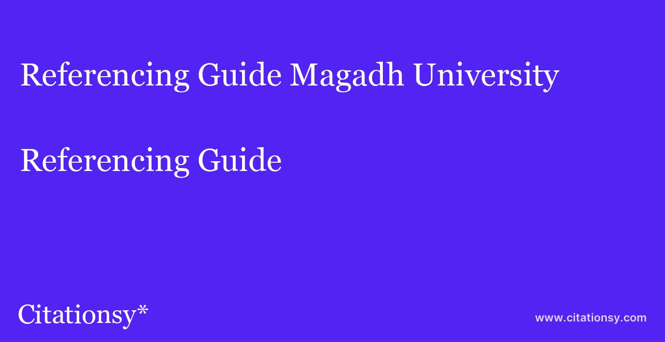Referencing Guide: Magadh University